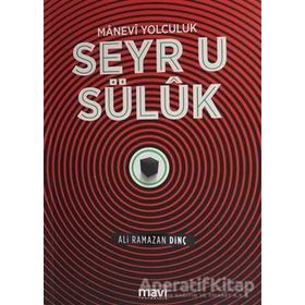 MANEVI YOLCULUK SEYR-Ü SÜLÜK - ALI RAMAZAN DİNÇ