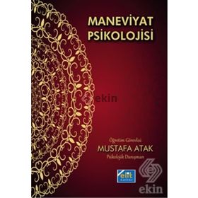 Maneviyat Psikolojisi - Mustafa Atak