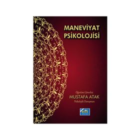Maneviyat Psikolojisi - Mustafa Atak
