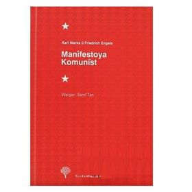 MANÎFESTOYA KOMUNÎST - KARL MARX;FRIEDRICH ENGELS