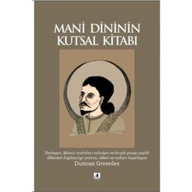 Mani Dininin Kutsal Kitabı - Duncan Greenles