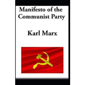 Manifesto of the Communist Party - Friedrich Engels