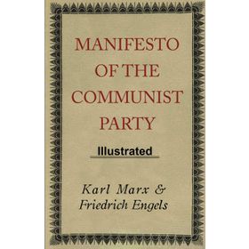 Manifesto of the Communist Party - Friedrich Engels