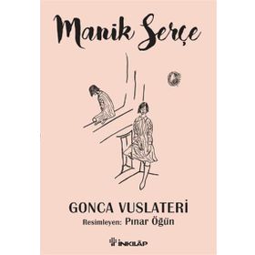 Manik Serçe - Gonca Vuslateri