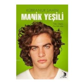 Manik Yeşili - Kübranur Şahin