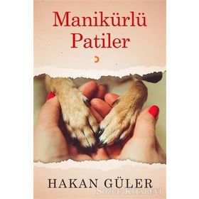 Manikürlü Patiler - Hakan Güler