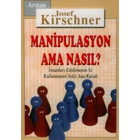 MANIPULASYON AMA NASIL? - GENEL