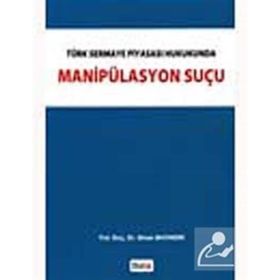 MANİPÜLASYON SUÇU - SINAN BAYINDIR