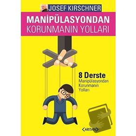 MANIPULASYONDAN KORUNMANIN YOLLARI - GENEL