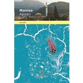 Manisa Ağızları - Ayşe İlker