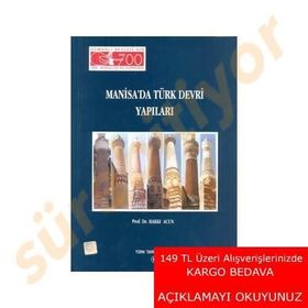 Manisa’da Türk Devri Yapıları - Hakkı Acun