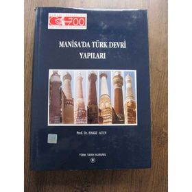 Manisa’da Türk Devri Yapıları - Hakkı Acun