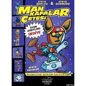 MANKAFALAR ÇETESI - UZAYA YOLCULUK - STEVE BARLOW;STEVE SKIDMORE