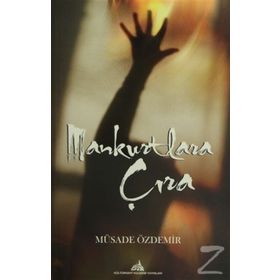 Mankurtlara Çıra - Müsade Özdemir