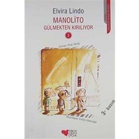 MANOLITO GÜLMEKTEN KIRILIYOR - ELVIRA LINDO