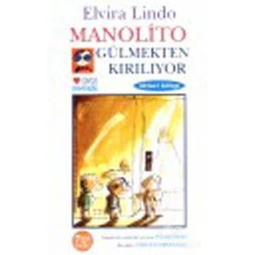 MANOLITO GÜLMEKTEN KIRILIYOR - ELVIRA LINDO