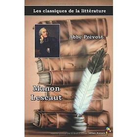 Manon Lescaut: - Abbé Prévost