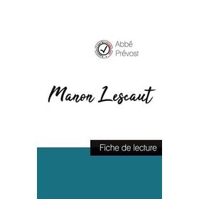 Manon Lescaut: - Abbé Prévost