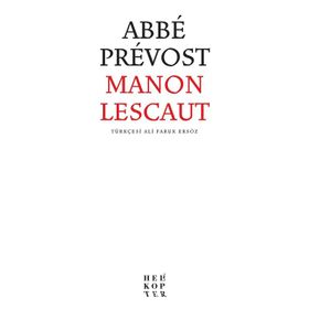 Manon Lescaut: - Abbé Prévost