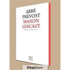 Manon Lescaut: - Abbé Prévost