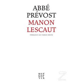 Manon Lescaut: - Abbé Prévost
