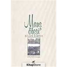 MANS ÖTESİ - JULIAN BARNES