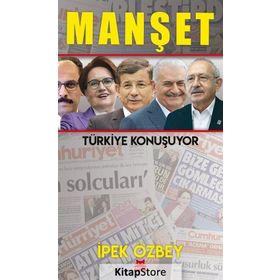 Manşet - Türkiye Konuşuyor İpek Özbey