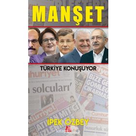 Manşet - Türkiye Konuşuyor İpek Özbey