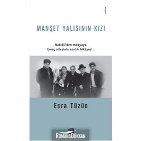 Manşet Yalısının Kızı - Esra Tüzün