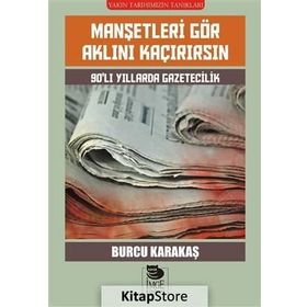 Manşetleri Gör Aklını Kaçırırsın - Burcu Karakaş