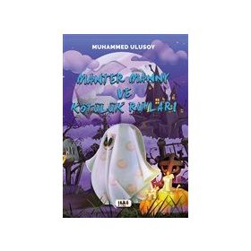 Manter Manny ve Kötülük Ruhları - Muhammed Ulusoy