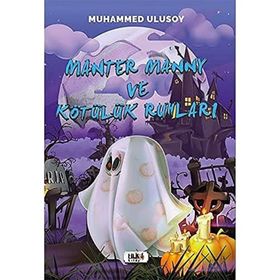 Manter Manny ve Kötülük Ruhları - Muhammed Ulusoy
