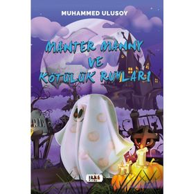 Manter Manny ve Kötülük Ruhları - Muhammed Ulusoy