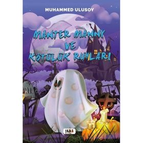 Manter Manny ve Kötülük Ruhları - Muhammed Ulusoy