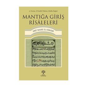 Mantığa Giriş Risaleleri - Farabi