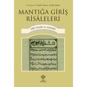 Mantığa Giriş Risaleleri - Farabi