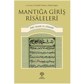 Mantığa Giriş Risaleleri - Farabi