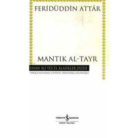 MANTIK AL-TAYR - FERİDÜDDİN ATTAR