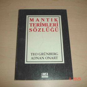 MANTIK TERIMLERI SÖZLÜĞÜ - TEO GRÜNBERG;DAVID GRÜNBERG