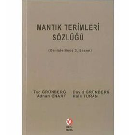 MANTIK TERIMLERI SÖZLÜĞÜ - TEO GRÜNBERG;DAVID GRÜNBERG