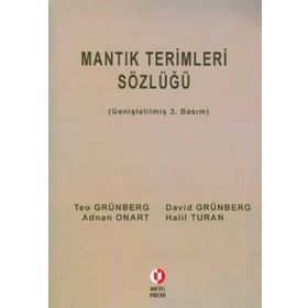MANTIK TERIMLERI SÖZLÜĞÜ - TEO GRÜNBERG;DAVID GRÜNBERG