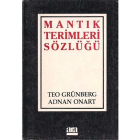 MANTIK TERIMLERI SÖZLÜĞÜ - TEO GRÜNBERG;DAVID GRÜNBERG