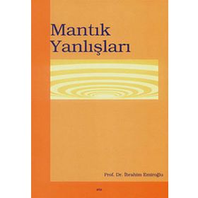 MANTIK YANLIŞLARI - İBRAHİM EMİROĞLU