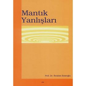 MANTIK YANLIŞLARI - İBRAHİM EMİROĞLU