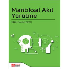 Mantıksal Akıl Yürütme - Pegem Akademi Yayıncılık