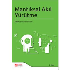 Mantıksal Akıl Yürütme - Pegem Akademi Yayıncılık
