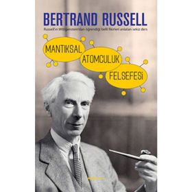 Mantıksal Atomculuk Felsefesi - Bertrand Russell