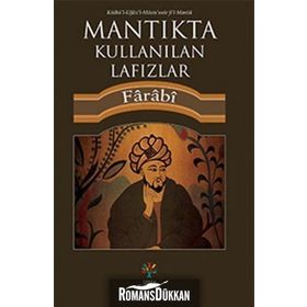 Mantıkta Kullanılan Lafızlar - ebu nasr el farabi