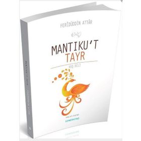 Mantıku't Tayr - Feridü'd-din Attar