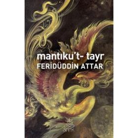 Mantıku't Tayr - Feridü'd-din Attar